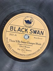 Ethel Waters – Black Swan 2021 – There’ll Be Some Changes Made / One Man Nan