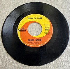 BOBBY DARIN: Vinyl 45 Record – Down So Long / Treat My Baby Good (G+)