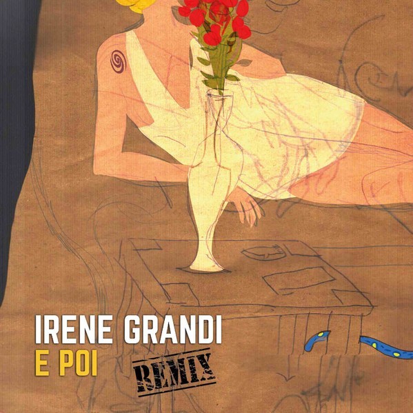 Irene Grandi “E Poi” Remix 7″ Vinile ROSSO Edizione Limitata (Cover di Mina)