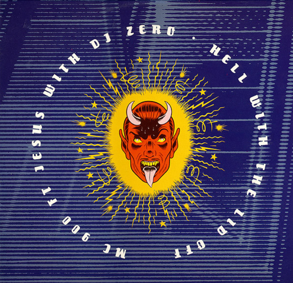 MC 900 Ft Jesus With DJ Zero – Hell With The Lid Off (1990) IRS Records vinyl