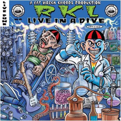 RKL Live in a Dive (Vinyl) 12″ Album