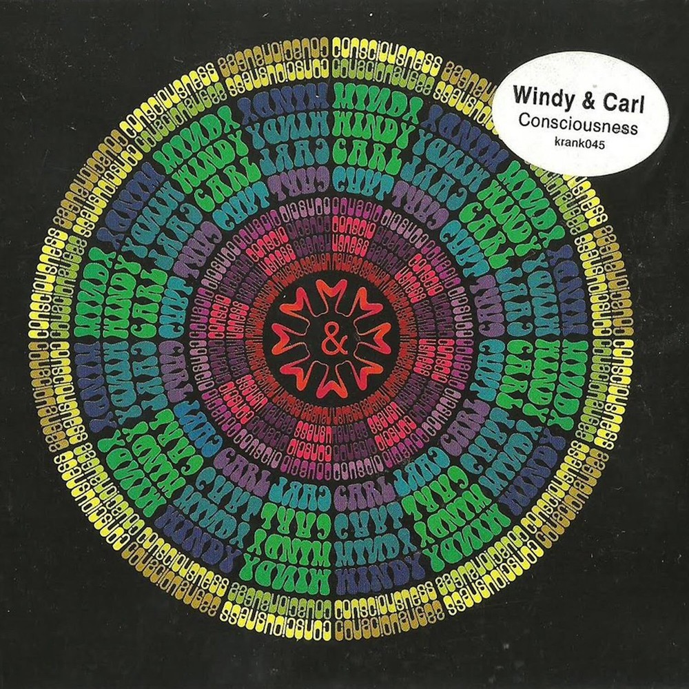 Windy & Carl Consciousness (Vinyl) 12″ Album