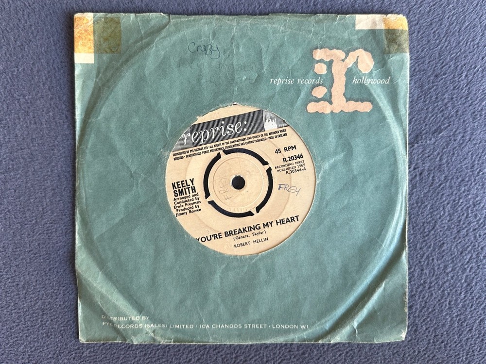 KEELY SMITH You’re Breaking My Heart / Crazy 7″ Vinyl 1965 Reprise R20346