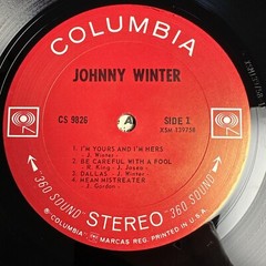 Johnny Winter Self Titled Columbia 2 Eye’s CS 9826 Stereo 360 Sound VG ++ 1969