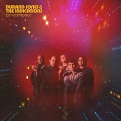 Durand Jones & The Indications – Private Space – FUNK