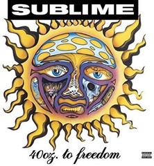 Sublime – 40oz. To Freedom [New Vinyl LP] Explicit, Gatefold LP Jacket