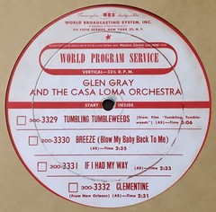 7 Glen Gray & The Casa Loma Orch World Program Service 16″ Radio Transcriptions