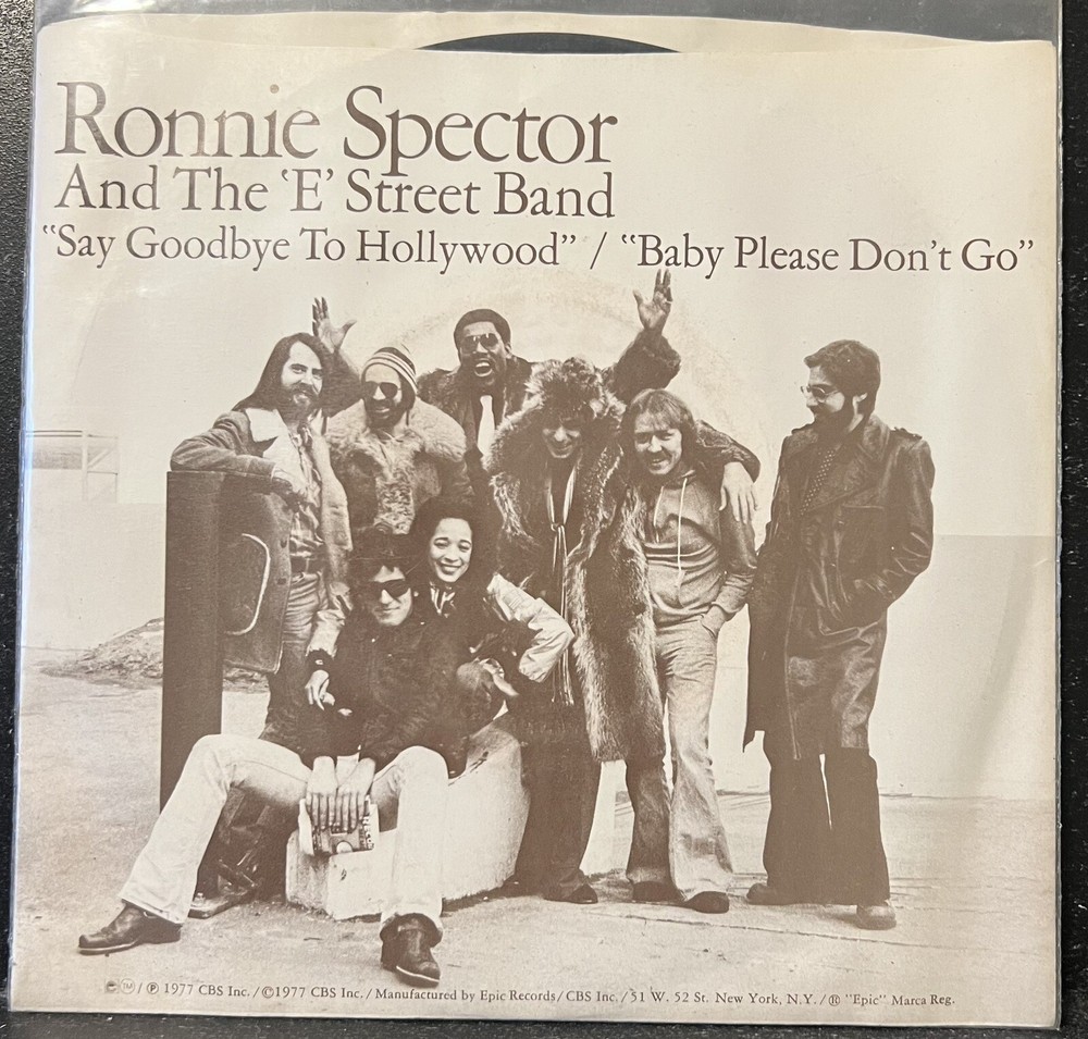 Ronnie Spector/Springsteen & The E Street Band 7” Vinyl Say Goodbye To Hollywood