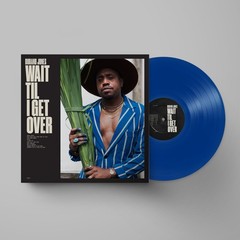 Durand Jones Wait Til I Get Over (Vinyl)