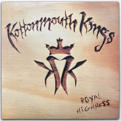Kottonmouth Kings – Royal Highness 12″ Vinyl Double LP 1998 US First Edition