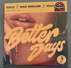 Neiked X Mae Muller X Polo G – Better Days EP Vinyl New/Sealed