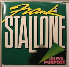 Picture Sleeve 45 Frank Stallone – The Evil Purpose / The Road To Freedom On Bpi