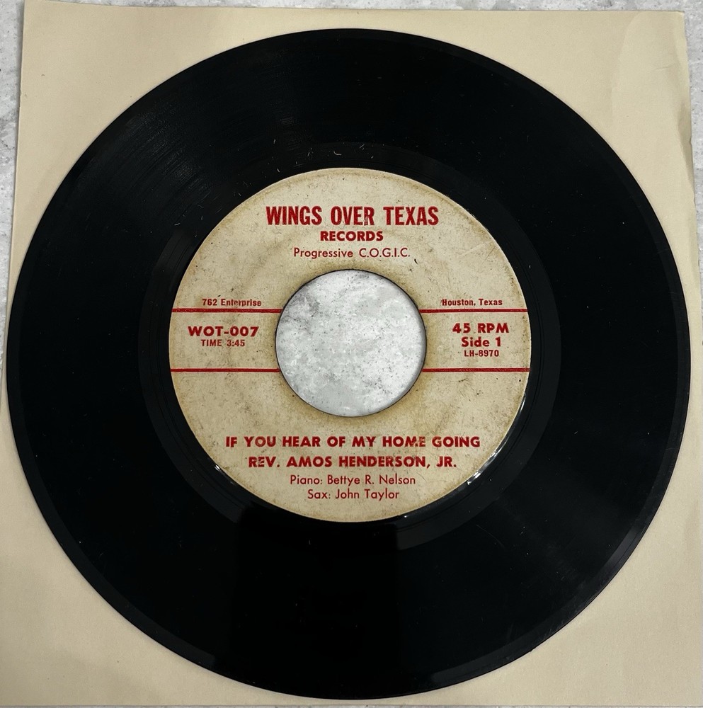 Rare Gospel Blues 45 Rev. AMOS HENDERSON-My Home Going-Wings Over Texas HEAR