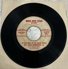 Rare Gospel Blues 45 Rev. AMOS HENDERSON-My Home Going-Wings Over Texas HEAR
