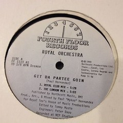 [EDM]~EXC 12″~ROYAL ORCHESTRA LTD.~Git Da Partee Goin~[x2]~It’s About Time~[x2 M