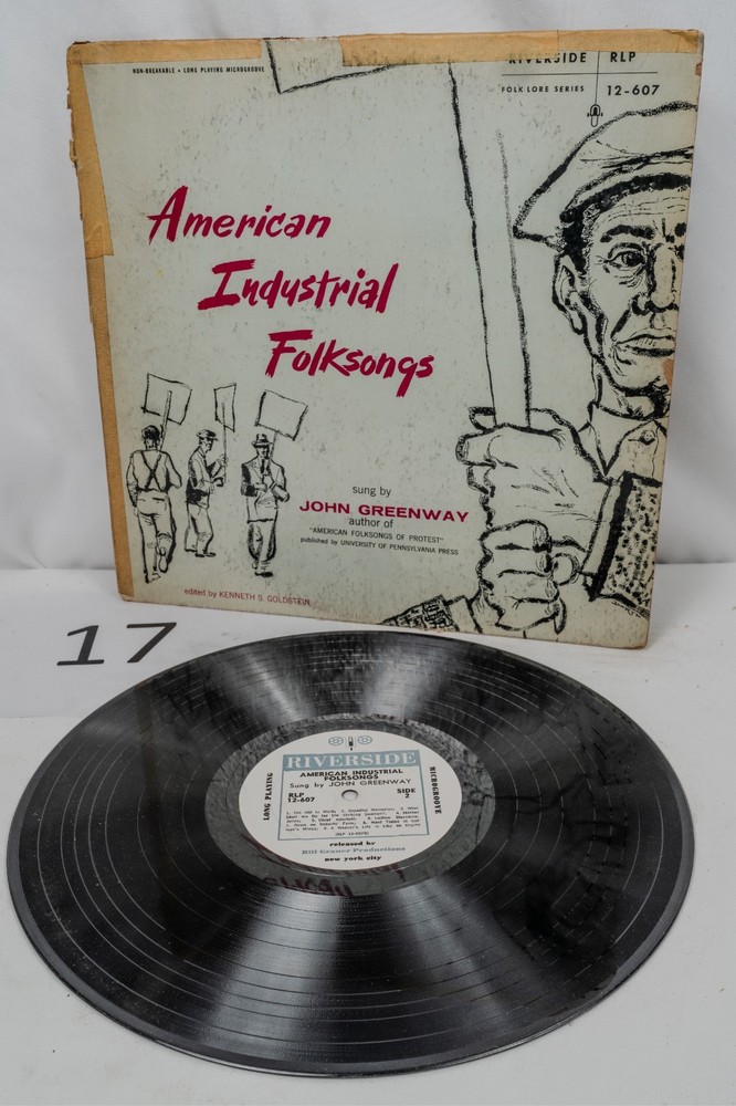 John Greenway American Industrial Folksongs 1955 Riverside RLP 12-607 Folk VG+