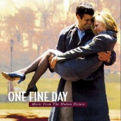 One Fine Day (Music from the Motion Picture) by One Fine Day / O.S.T….