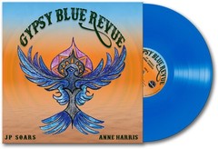 JP Soars – (PRESALE 5/29/26) Gypsy Blue Revue (BLUE VINYL) – BLUES *NEW/COLOR*
