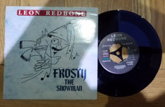 Leon Redbone – Frosty The Snowman – 7″ Vinyl Record – VG+/EX