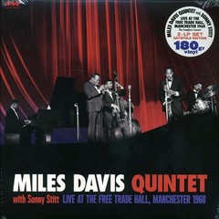 VINYL Miles Davis Quintet, Sonny Stitt – Live At The Free Trade Hall, Manchester