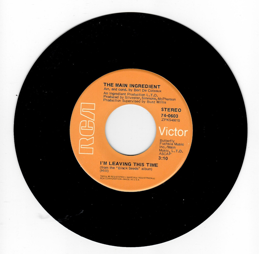 45RPM , THE MAIN INGREDIENT ‘ I’M LEAVING THIS TIME ‘ EXC , SWEET SOUL !