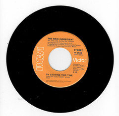 45RPM , THE MAIN INGREDIENT ‘ I’M LEAVING THIS TIME ‘ EXC , SWEET SOUL !