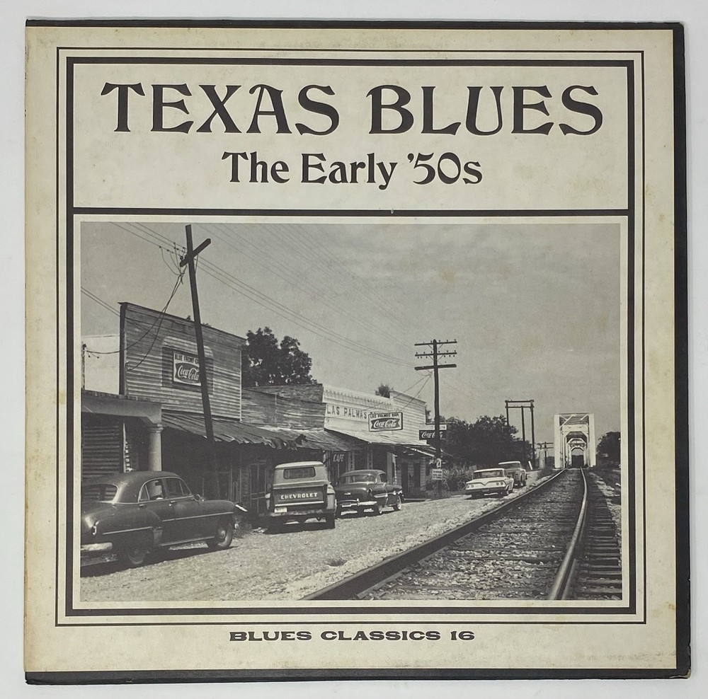 TEXAS BLUES “The Early 50s” Vinyl Record Album LP Blues Classics 16 Smokey Hogg
