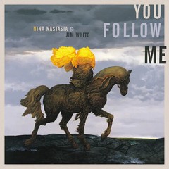 Nastasia,nina / White,jim – You Follow Me – Yellow – Vinyl Record