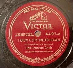 Hall Johnson Choir –78 rpm Victor 4497: I Know a City Called Heaven/I Got a Mule