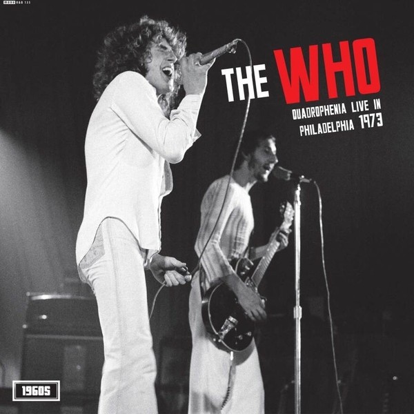The Who – Quadrophenia Live in Philadelphia 1973 (VINYL LP RHYTHM & BLUES R&B135