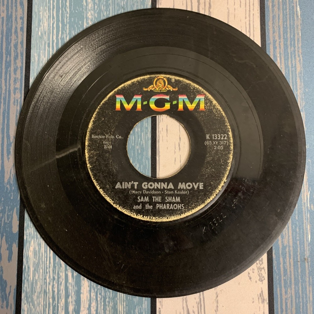 Sam Sham & Pharaohs Wooly Bully / aint gonna move 1965 MGM K13322