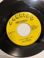 45 ~Joey Gilmore: “So Good To Be Bad” 1989 (G+)