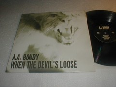 A.A. Bondy DEVIL’S LOOSE Fat Possum LP 2009 MI Indie Acoustic Folk Rock Verbena
