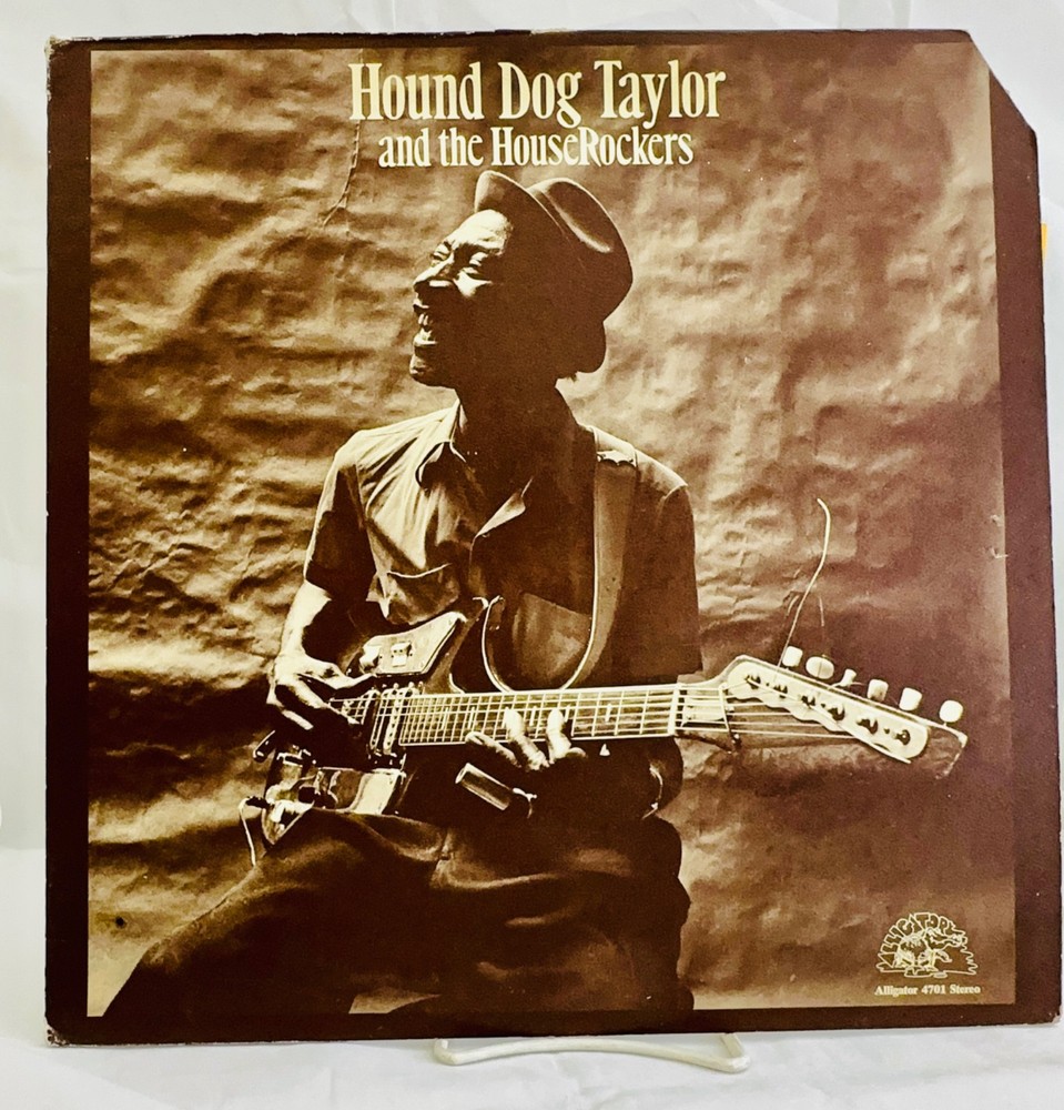 LP: Hound Dog Taylor & The House Rockers, Alligator Records 4701,1971, Electric