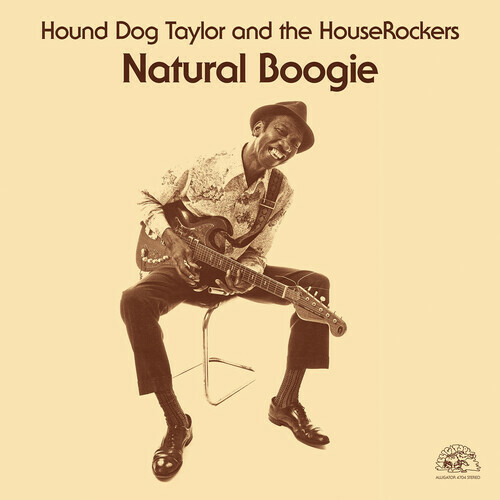 Hound Dog Taylor – Natural Boogie [New Vinyl LP] 140 Gram Vinyl, Rmst, Digital D