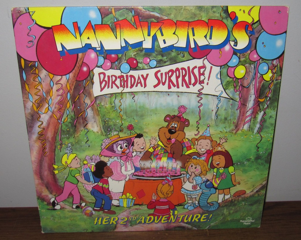 Nannybird’s Birthday Surprise Vinyl LP Record Marantha! Music 1986