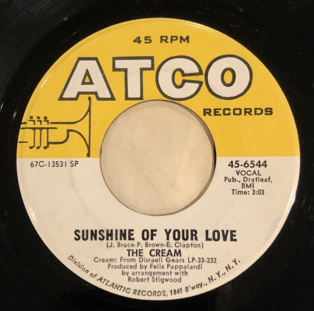 Cream ‎– Sunshine of Your Love/SWLABR 7″ – 1968 Atco blues/psych rock – VG+