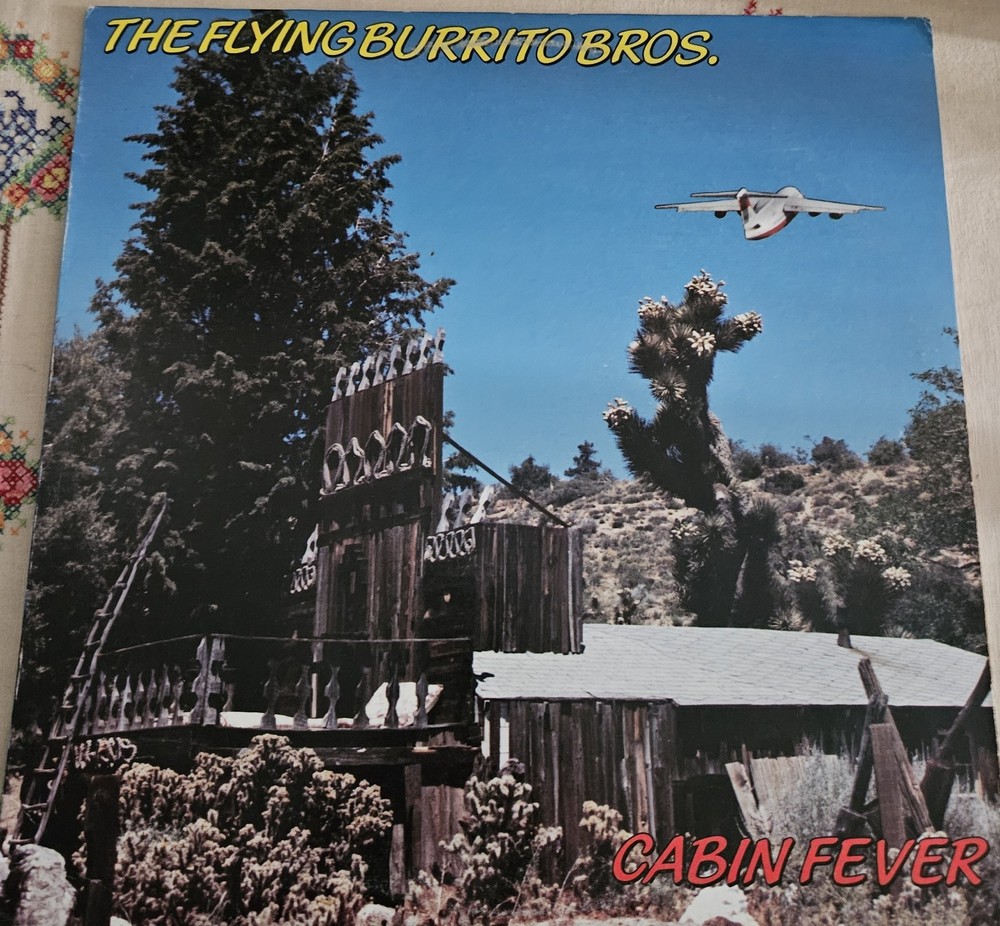 Flying Burrito Bros – Cabin Fever LP Relix RRLP 2008 Country Rock Gram Parsons