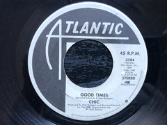 Chic GOOD TIMES Original 1979 Atlantic 45 rpm single G+ ‘MK Prod” $1 CLEARANCE