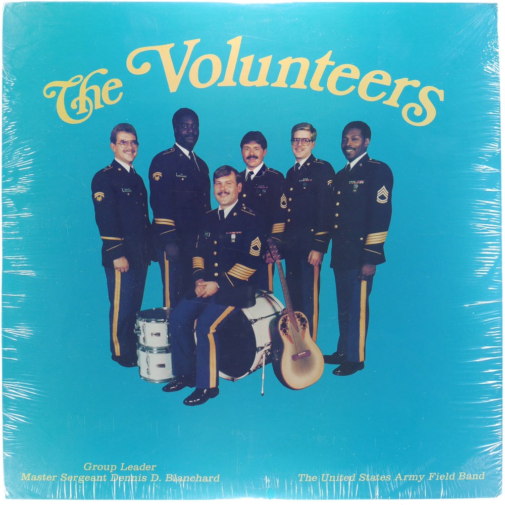 THE UNITED STATES ARMY FIELD BAND The Volunteers / Sealed DENNIS D. BLANCHARD M
