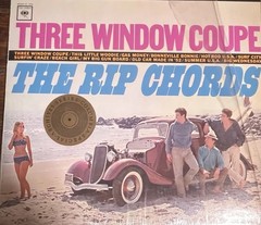 The Rip Chords Three Window Coupe COLUMBIA CS 9016 Vinyl LP Near Mint 1964