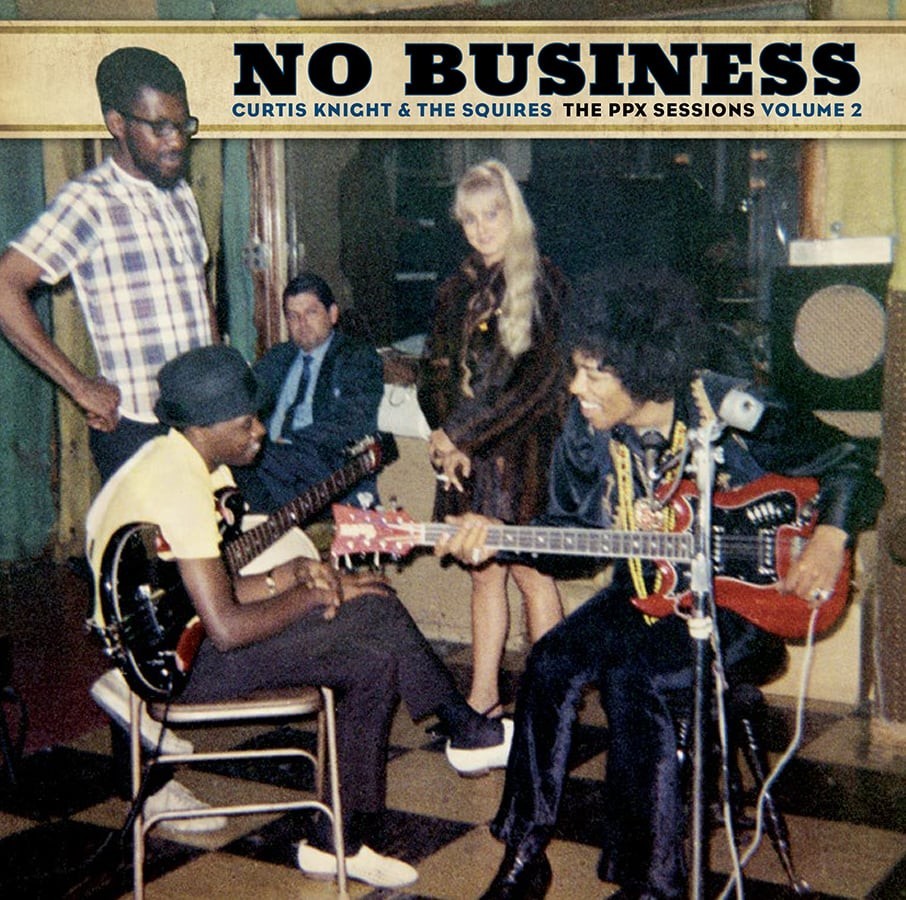 Curtis Knight and the Squires – No Business LP RSD 2020