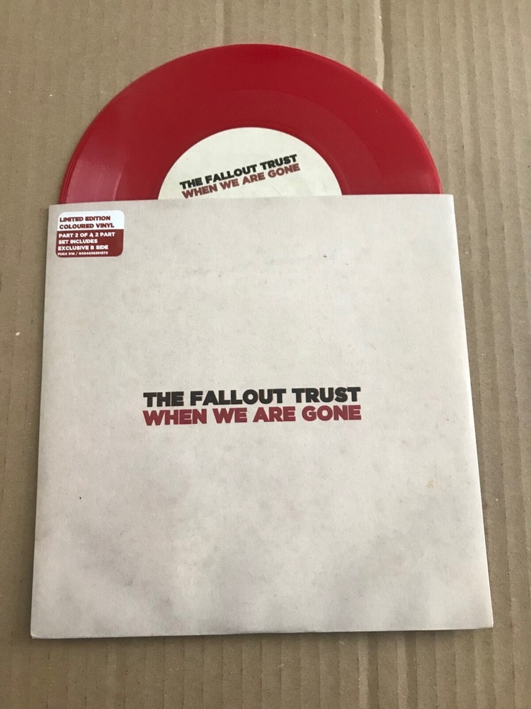 Fallout Trust – When We Are Gone – Red 7″ – Part 2/2 – UNPLAYED – Discount 2+
