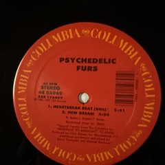 PSYCHEDELIC FURS Heartbreak Beat/New Dream Vinyl 45 Columbia Records 44 05969