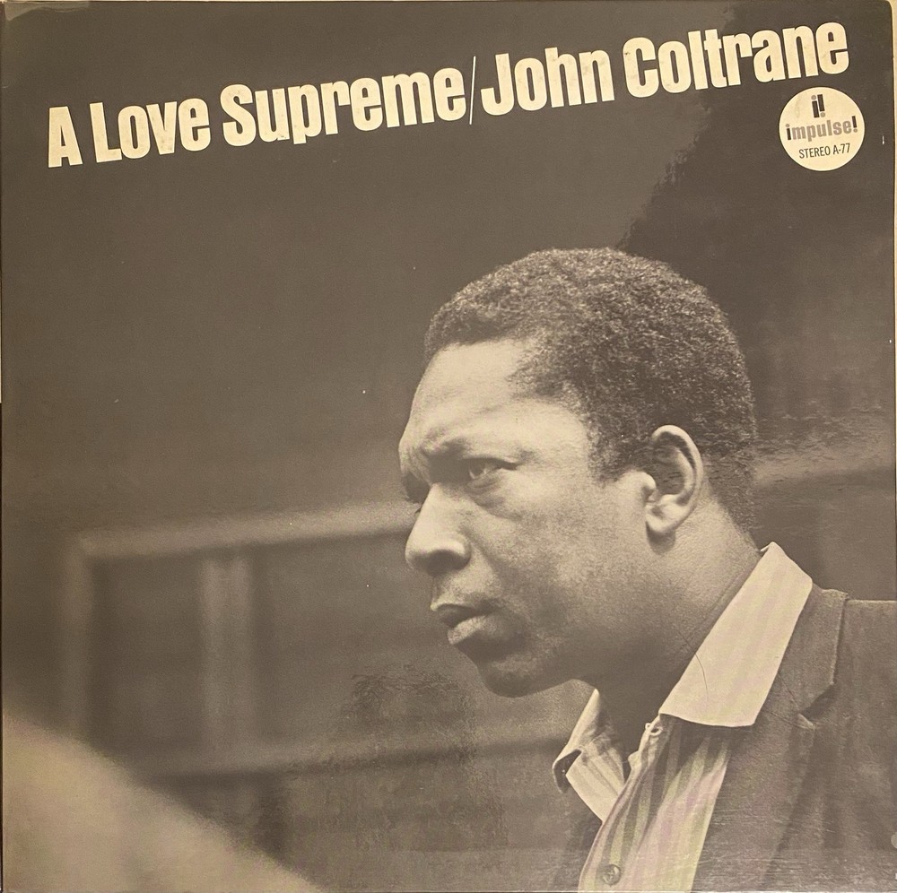 John Coltrane – A Love Supreme VG+/EX 1968 RE Impulse Records Vinyl LP
