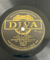Diva 78 RPM Annette Hanshaw – Am I Blue / Daddy Please Come Home 1920s JAZZ