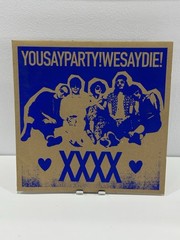 You Say Party! We Say Die! – XXXX. Vinyl, LP, Album, Limited Edition