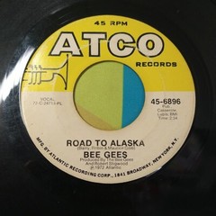 Bee Gees – Run To Me/Road To Alaska – 1972 ATCO Records 45-6896 7″ 45-RPM VG