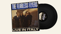 Fearless Flyers Live in Italy 2xLP Limited Edition Vinyl