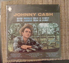 Johnny Cash Now, There Was A Song! SEALED Vintage Vinyl LP 1960 Mint Country